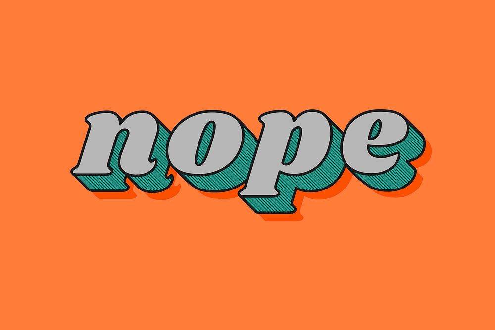 Nope lettering retro bold font typography