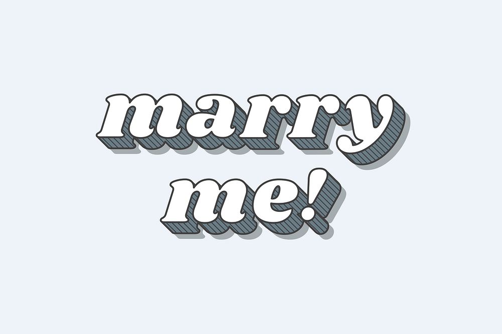Marry me! retro 3D shadow bold typography illustration