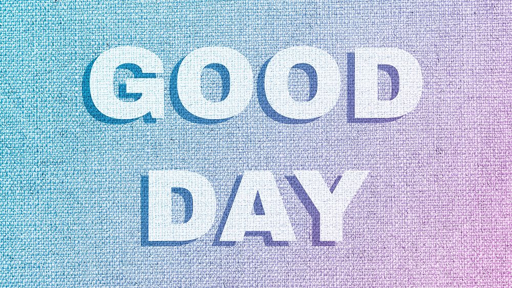 Good day word pastel textured font typography