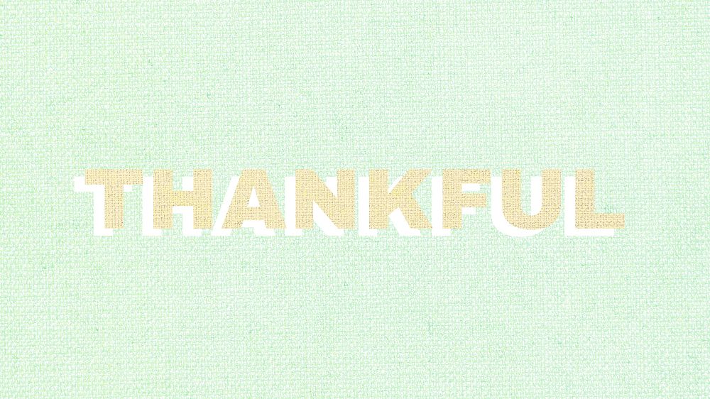 Thankful lettering fabric texture typography