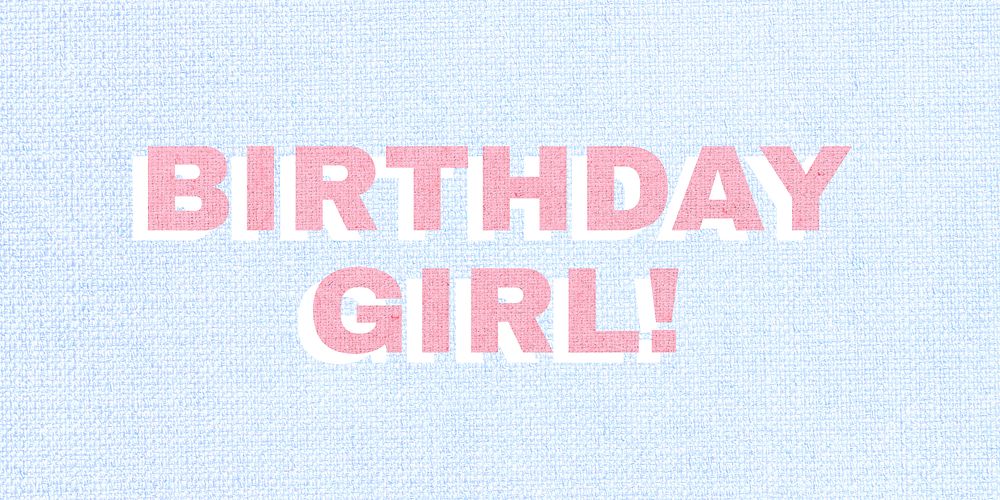 Pink birthday girl typography word