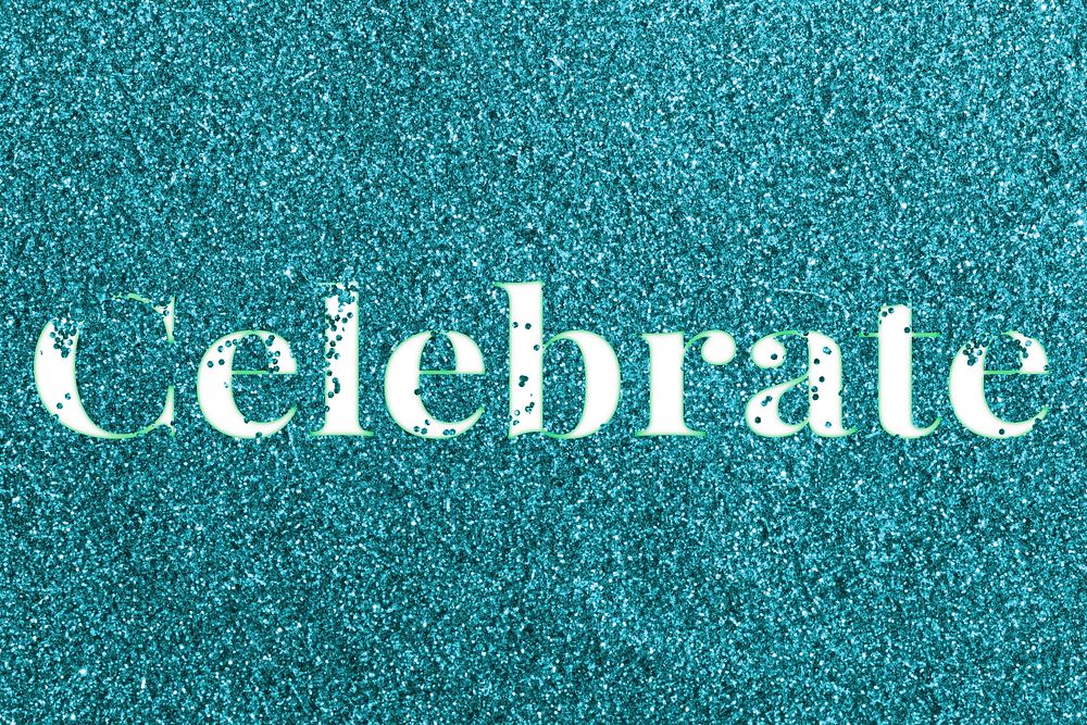 Teal glitter celebrate lettering typography festive effect