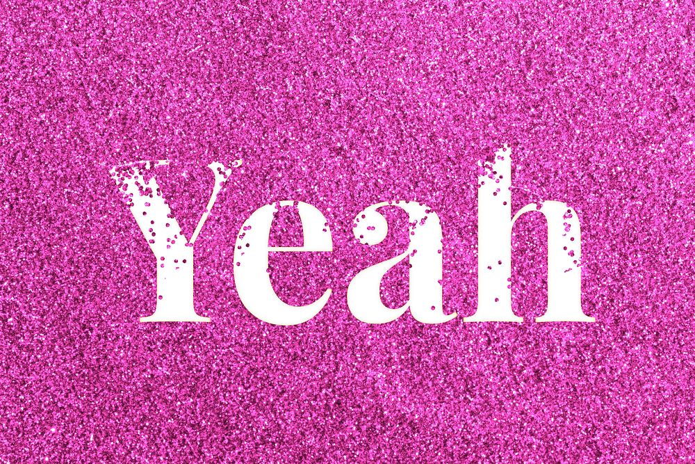 Pink glitter yeah text typography festive effect