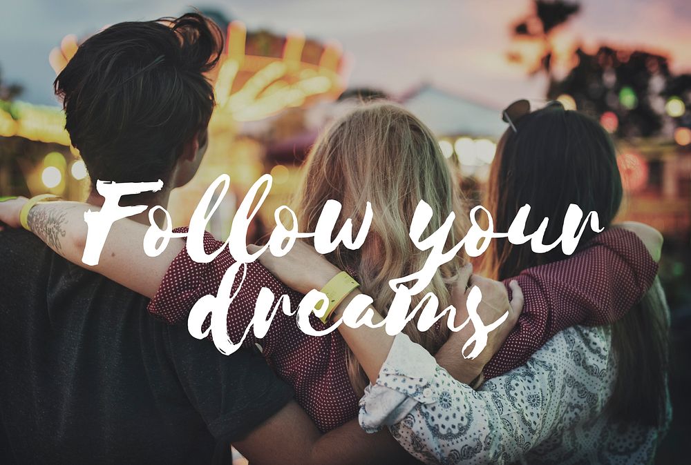 Follow Your Dreams Aspiration Hopeful Vision Concept