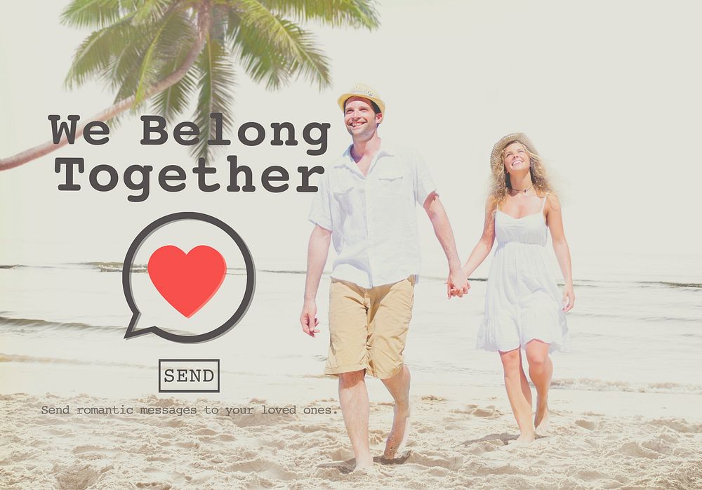 We Belong Together Valentine Romance Love Toast Dating Concept