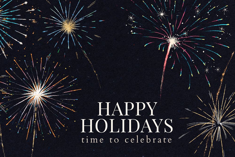 Happy holidays text colorful fireworks graphics