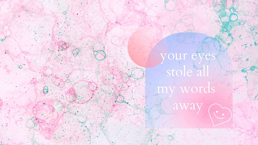 Romantic aesthetic quote your eyes stole my words away bubble art blog banner