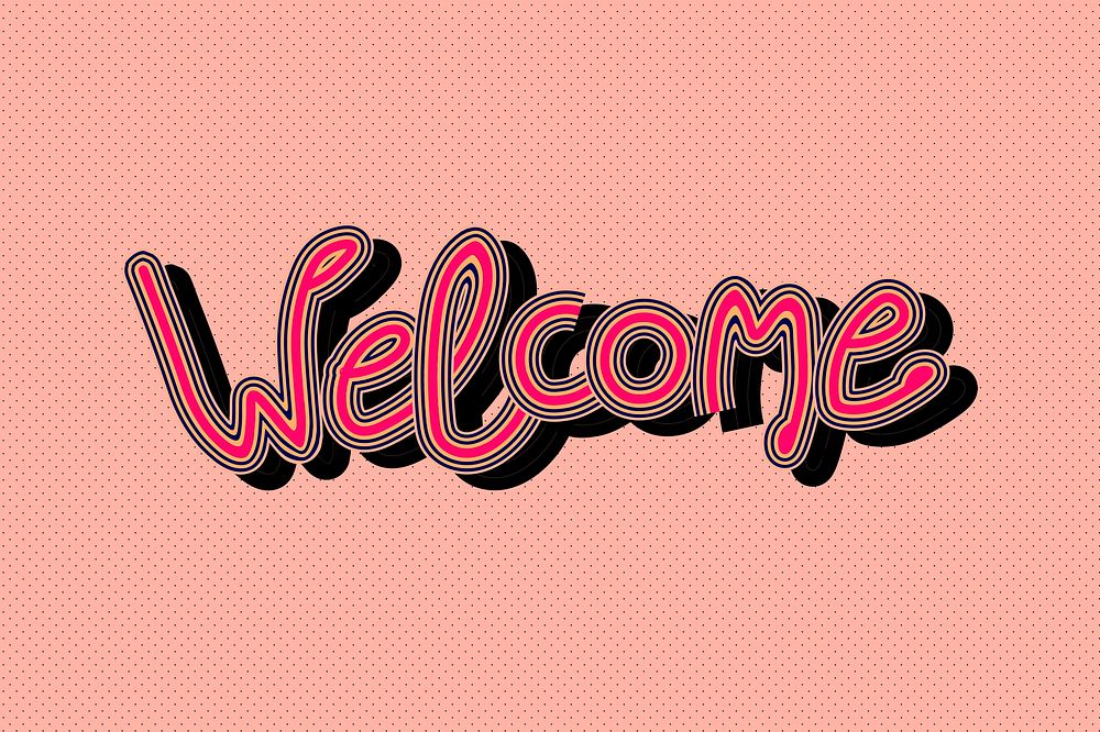 Colorful Welcome sign pink illustration dotted wallpaper