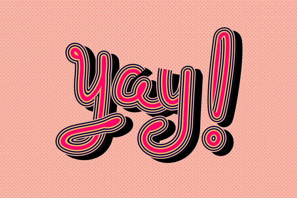 Retro pink Yay! cursive font typography wallpaper