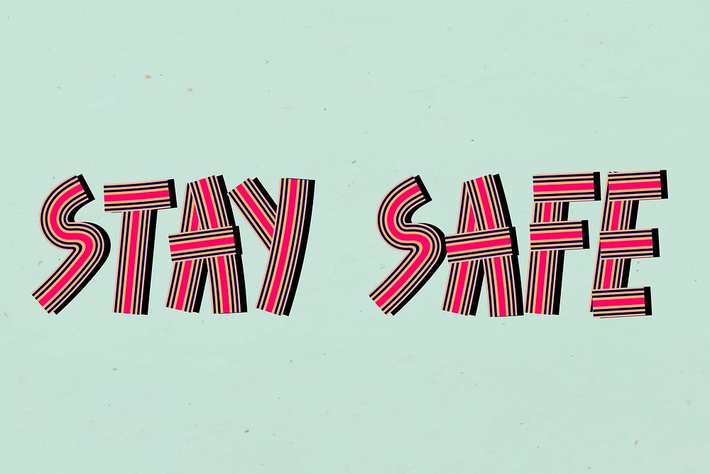 Hand drawn stay safe text concentric font typography retro