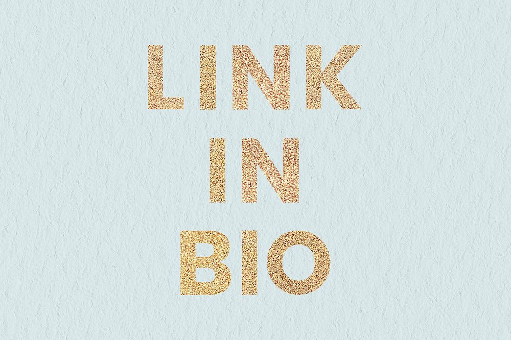 Glittery link in bio typography wallpaper background