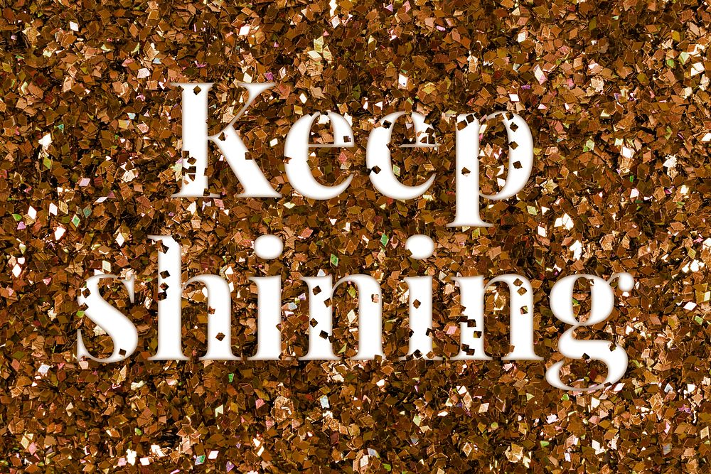 Keep shining glittery typography word text