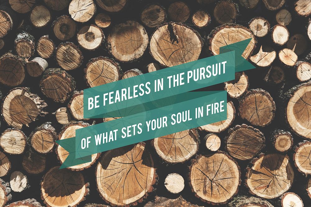 Pursuit Soul Fearless Joy Like Life Follow