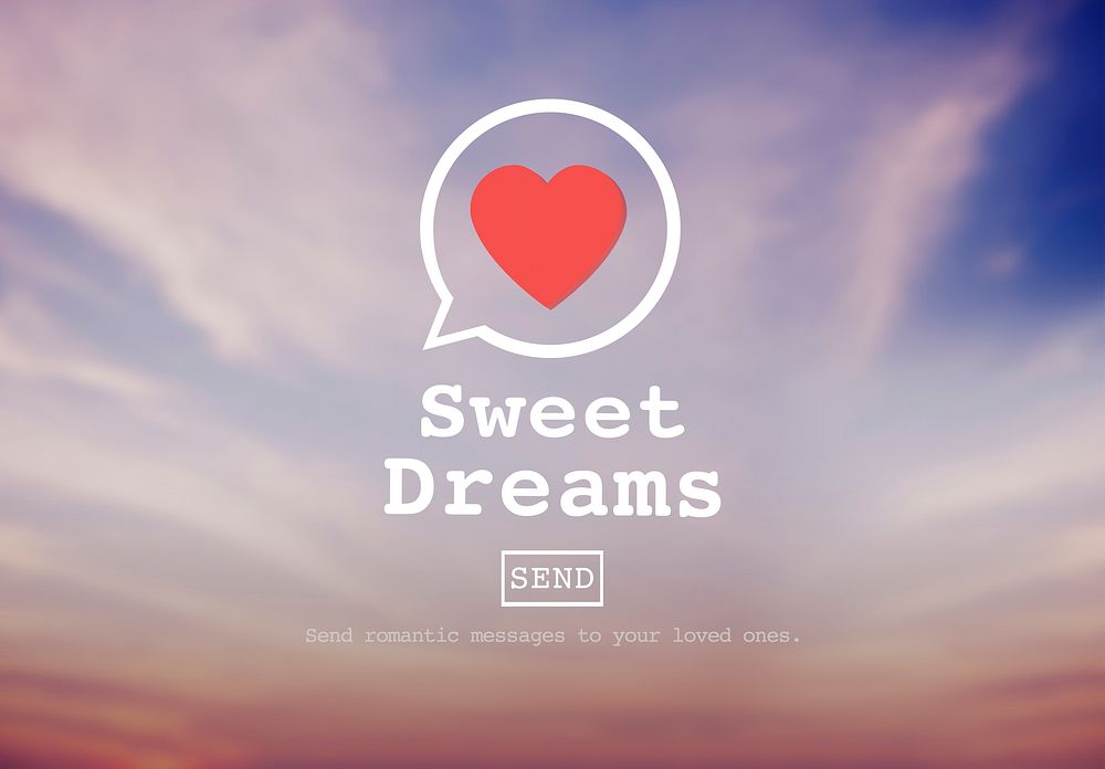 Sweet Dreams Valentine Romance Love Heart Dating Concept