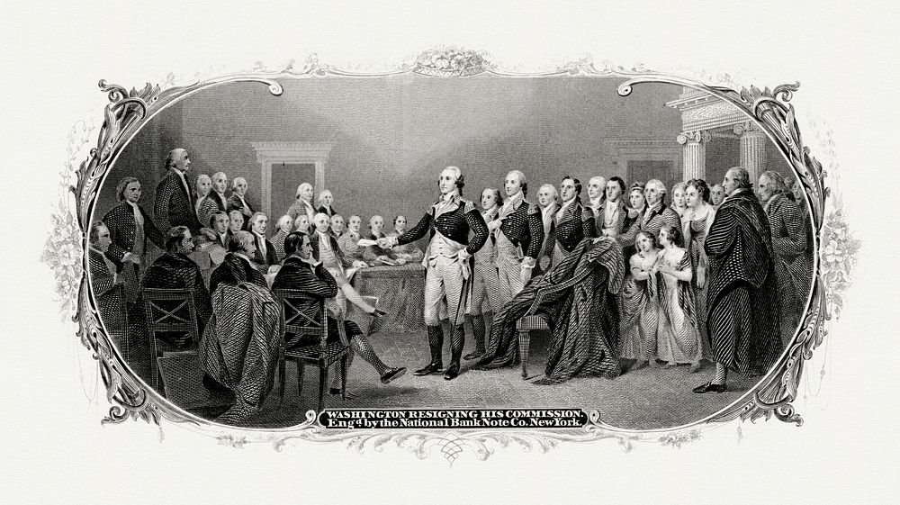 Bureau of Engraving and Printing engraved vignette of John Trumbull’s painting Washington Resigning his Commission.…