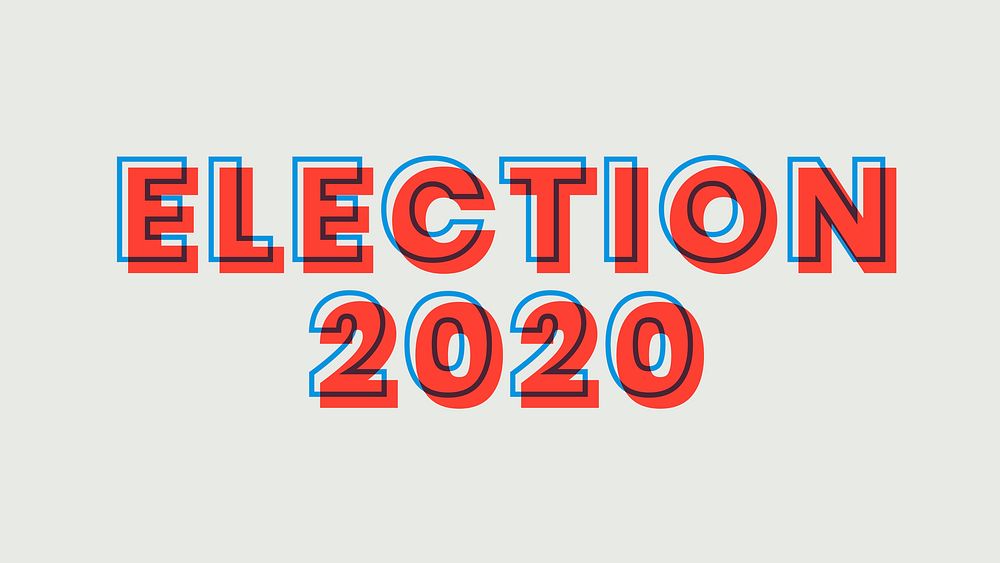 Election 2020 multiply red font typography word