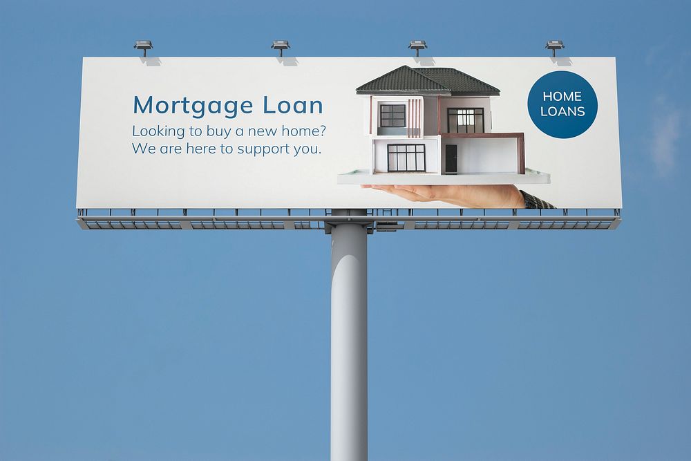 Mortgage loan advertisement on billboard sign