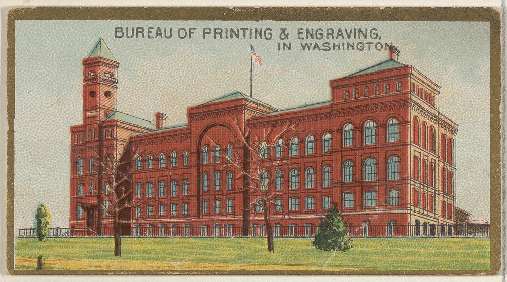 Bureau of Printing & Engraving in Washington, from the General Government and State Capitol Buildings series (N14) for Allen…