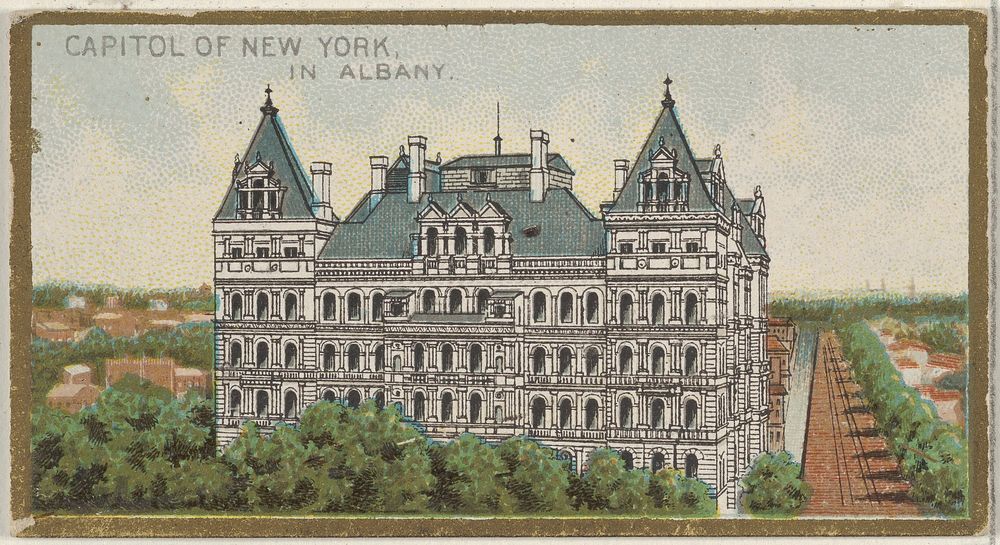 Capitol of New York in Albany, from the General Government and State Capitol Buildings series (N14) for Allen & Ginter…