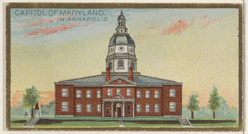 Capitol of Maryland in Annapolis, from the General Government and State Capitol Buildings series (N14) for Allen & Ginter…