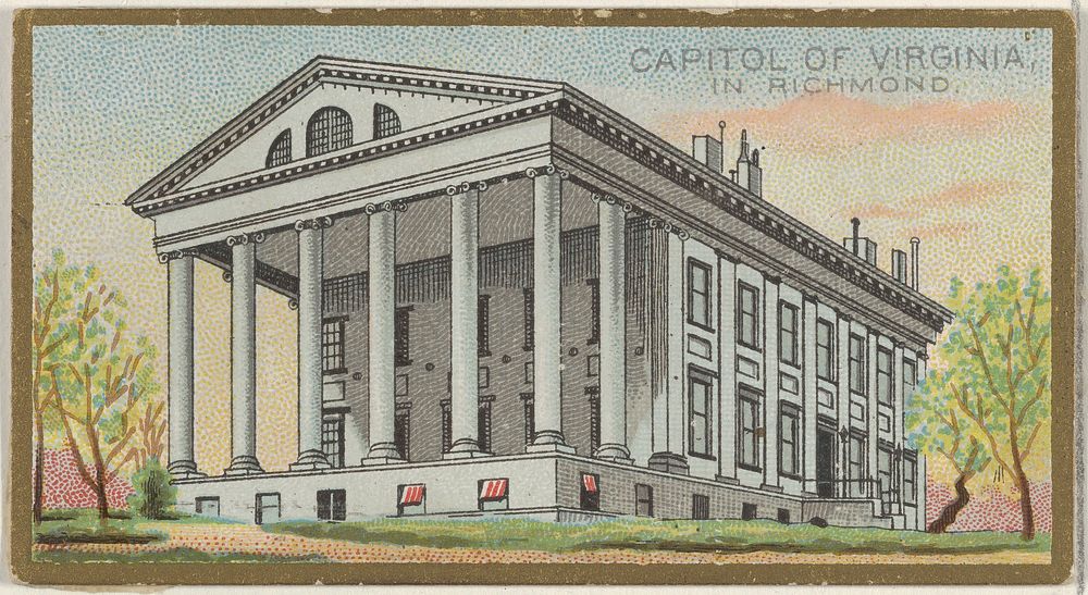 Capitol of Virginia in Richmond, from the General Government and State Capitol Buildings series (N14) for Allen & Ginter…