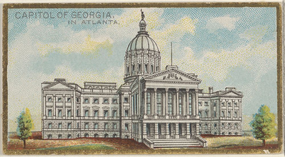 Capitol of Georgia in Atlanta, from the General Government and State Capitol Buildings series (N14) for Allen & Ginter…
