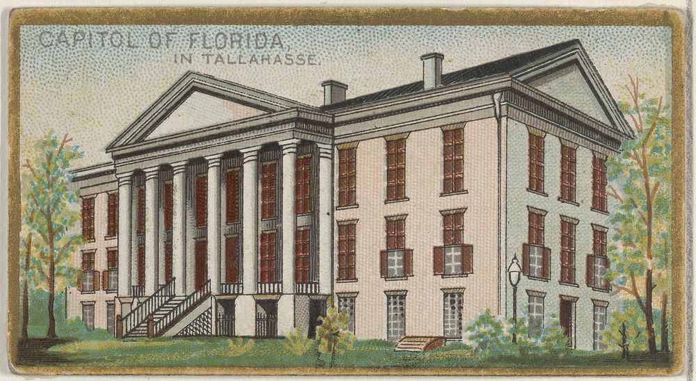 Capitol of Florida in Tallahasse, from the General Government and State Capitol Buildings series (N14) for Allen & Ginter…