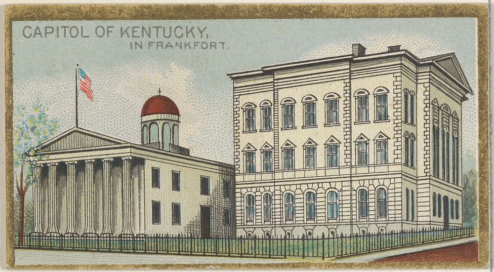 Capitol of Kentucky in Frankfort, from the General Government and State Capitol Buildings series (N14) for Allen & Ginter…