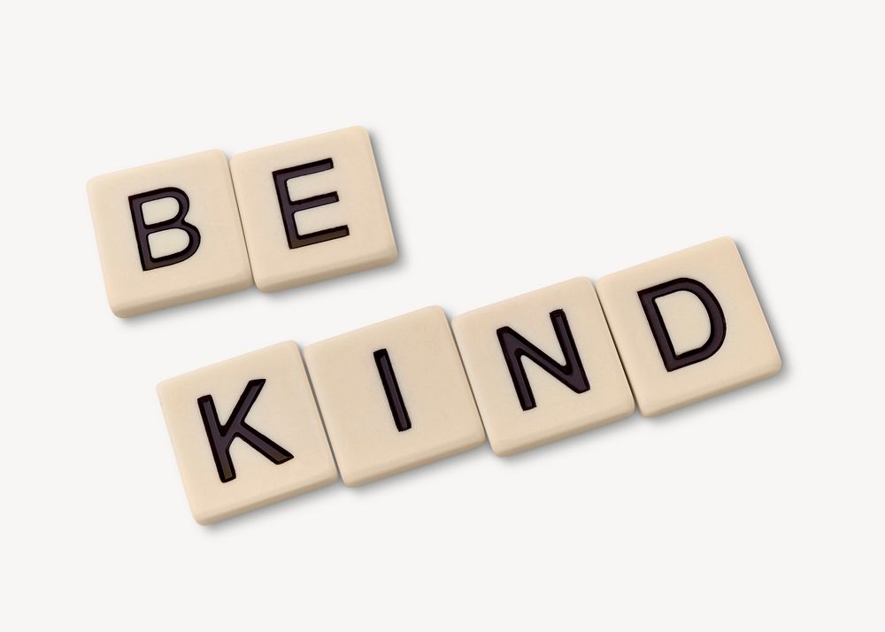 Be kind word scrabble, isolated image psd