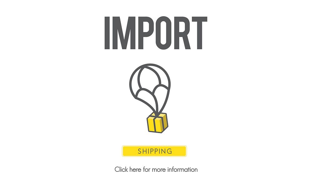 Import Freight International Logistics Merchandise Concept