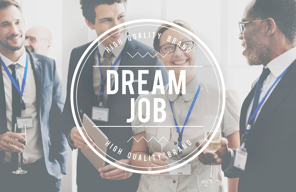 Dream Job Occupation Recruitment Employment Concept