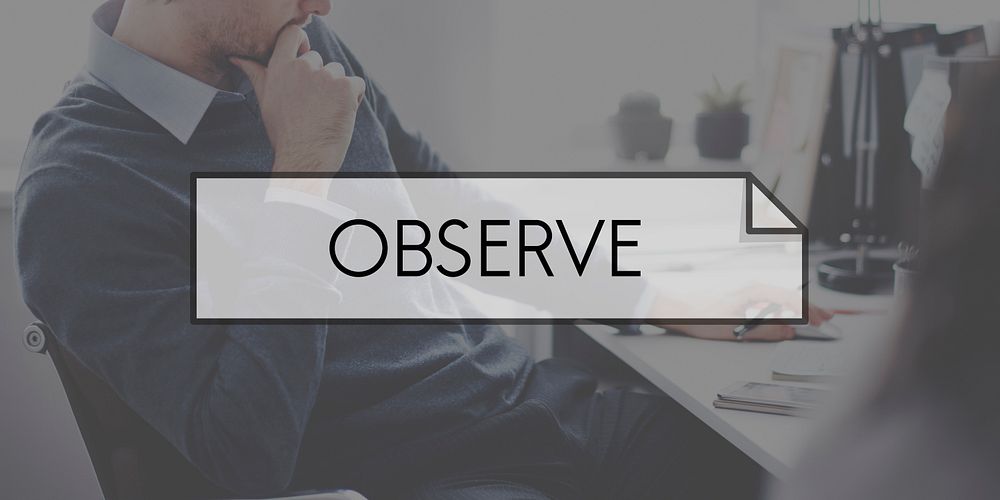 Observe Examine Analyze Inspect Observe Concept