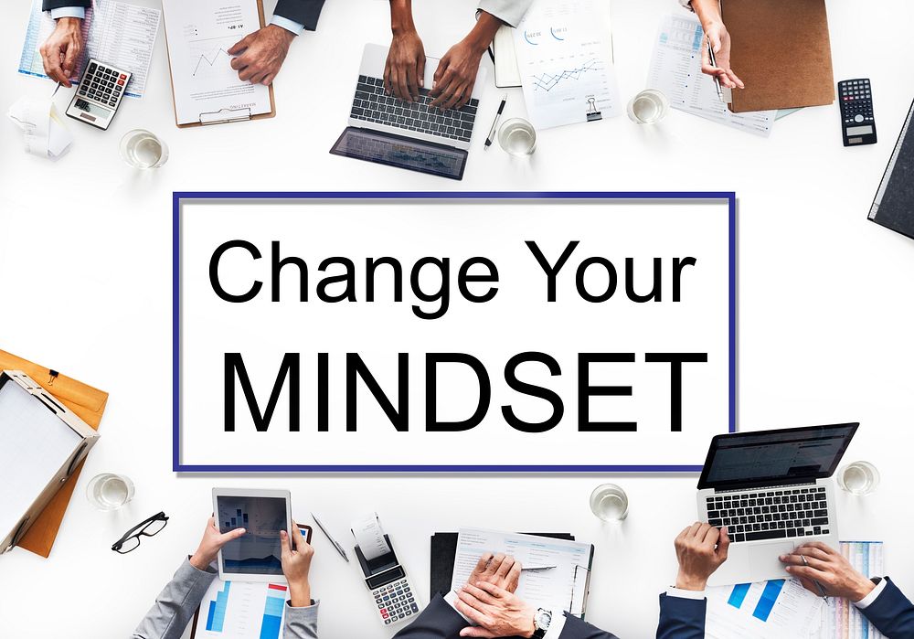 Change Your Mindset Attitude Focus Optimistic Concept