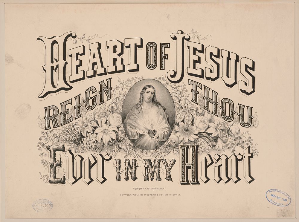 Heart of Jesus reign thou ever in my heart, Currier & Ives.