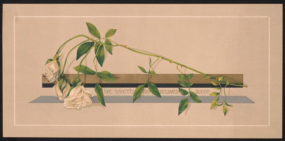 Prang's floral mottoes, no. 45. "He giveth his beloved sleep", L. Prang & Co., publisher