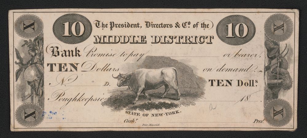 The president, directors, & co. of the Middle District Bank promise to pay [blank] or bearer, Ten dollars, on demand / Peter…