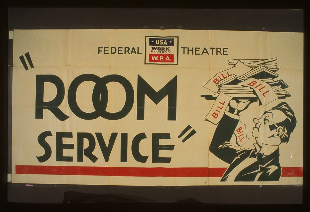 Federal Theatre [presents] "Room service"