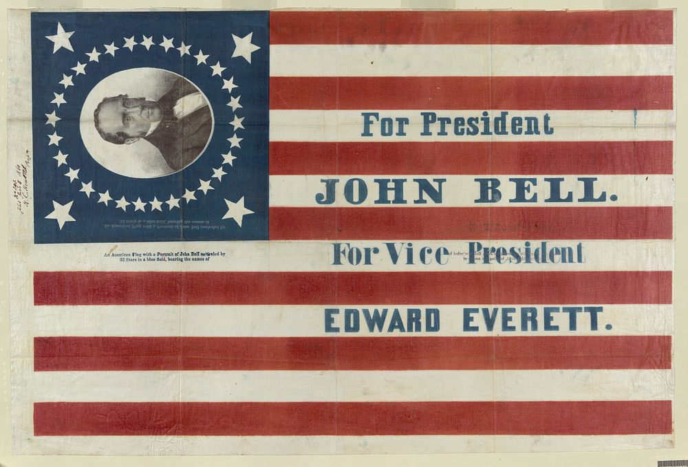 For president John Bell. For vice president Edward Everett