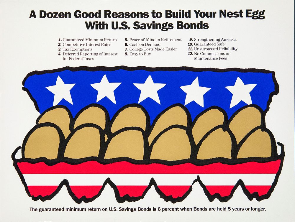 Dozen Good Reasons to Build your Nest Egg with U.S. Savings Bonds. Original public domain image from Flickr