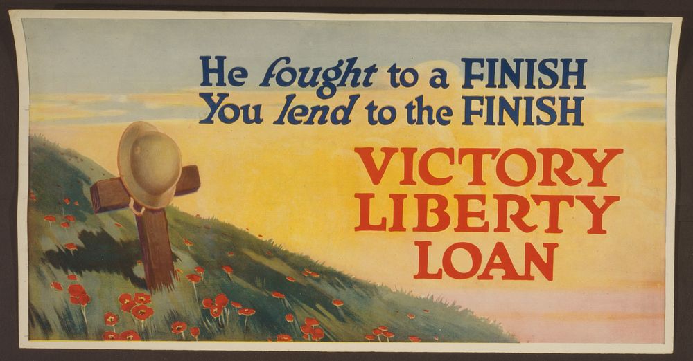 He fought to a finish - You lend to the finish Victory Liberty Loan.