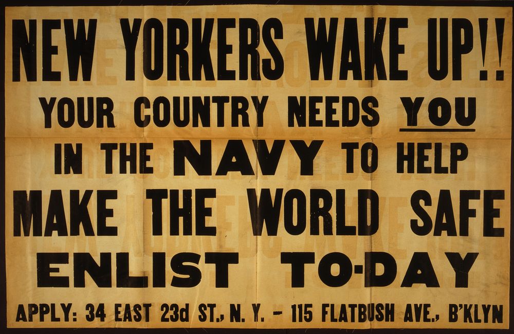 New Yorkers wake up!! Your country needs you in the Navy to help make the world safe--Enlist to-day