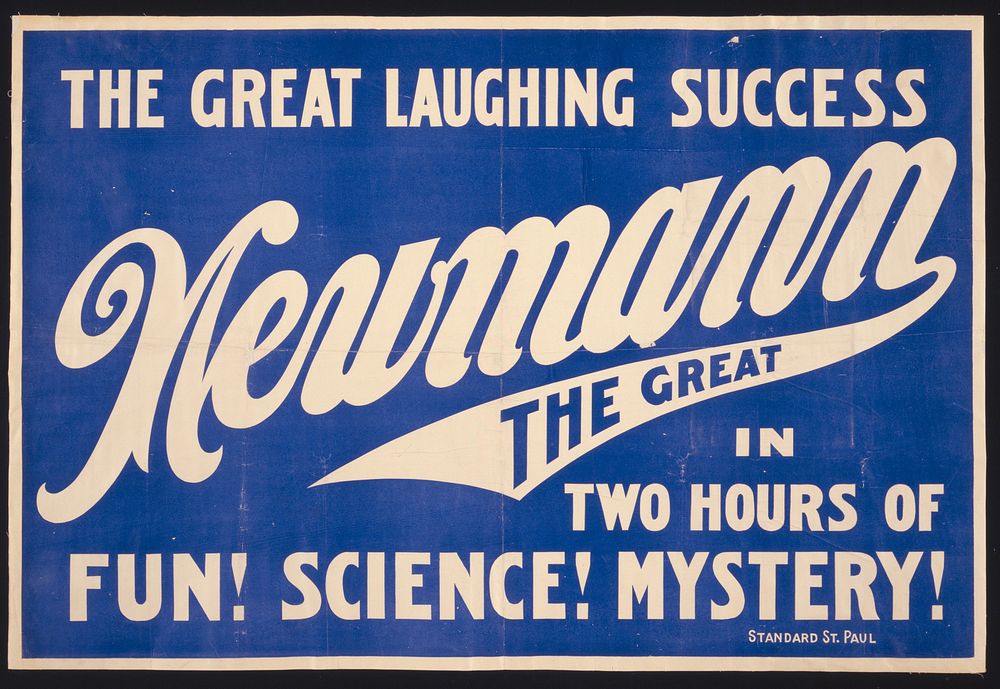 The great laughing success, Newmann the Great in two hours of fun! science! mystery!