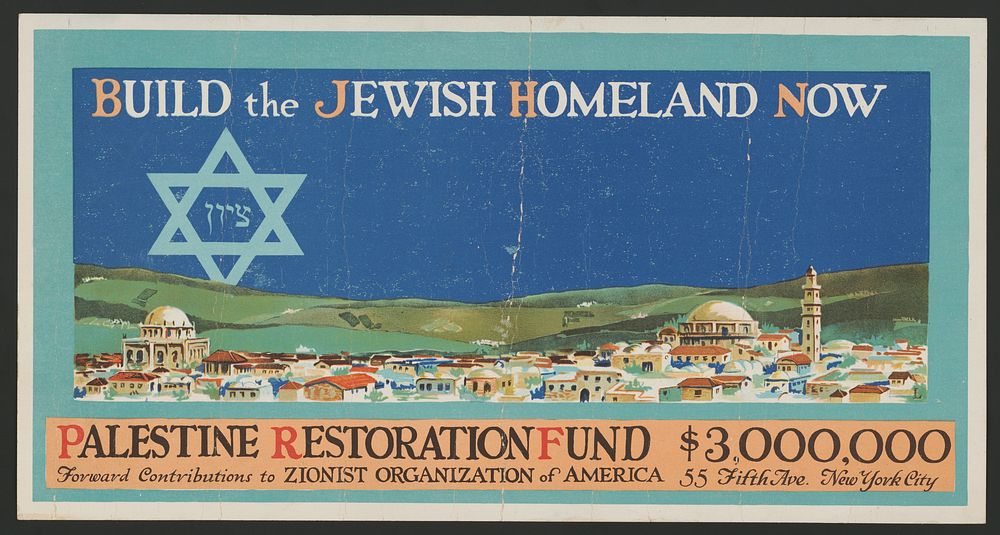 Build the Jewish homeland now. Palestine restoration fund $3,000,000