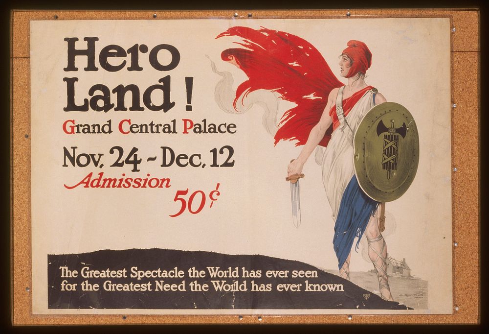 Hero land! Grand Central Palace, Nov. 24 - Dec. 12. Admission 50 cents