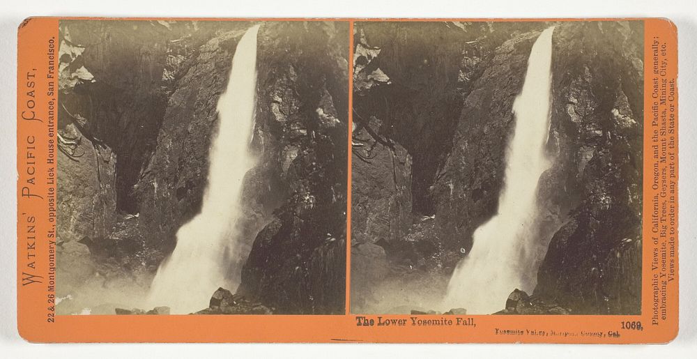 The Lower Yosemite Fall, Yosemite Valley, Mariposa County, Cal., No. 1069 from the series "Watkins' Pacific Coast" by…