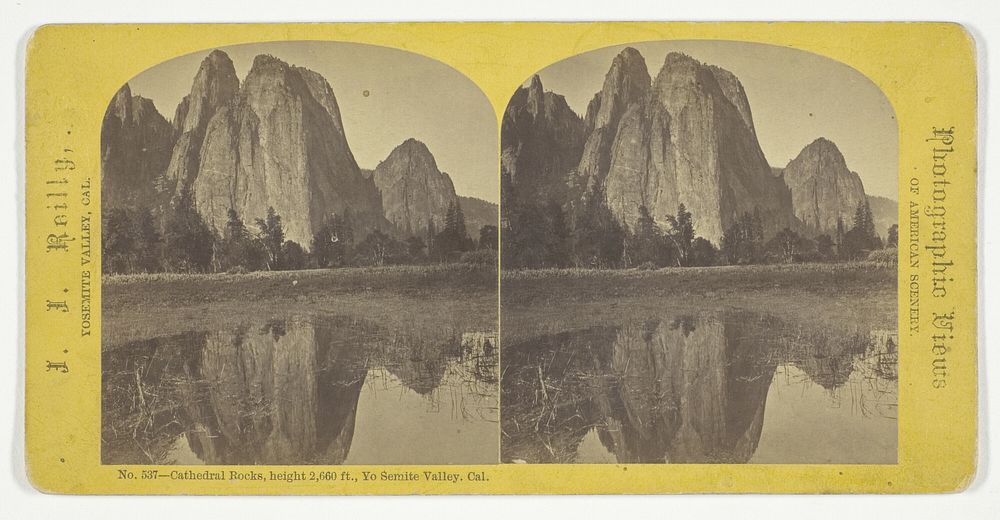 Cathedral Rocks, height 2,660 ft., Yo Semite Valley, Cal., No. 537 from the series "Yosemite Valley, Cal." by J. J. Reilly