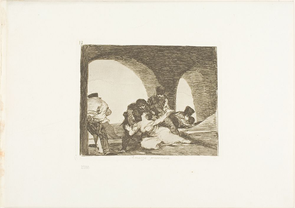 Bitter to be Present, plate 13 from The Disasters of War by Francisco José de Goya y Lucientes