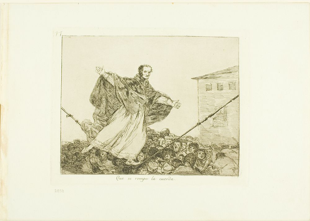 May the cord break, plate 77 from The Disasters of War by Francisco José de Goya y Lucientes