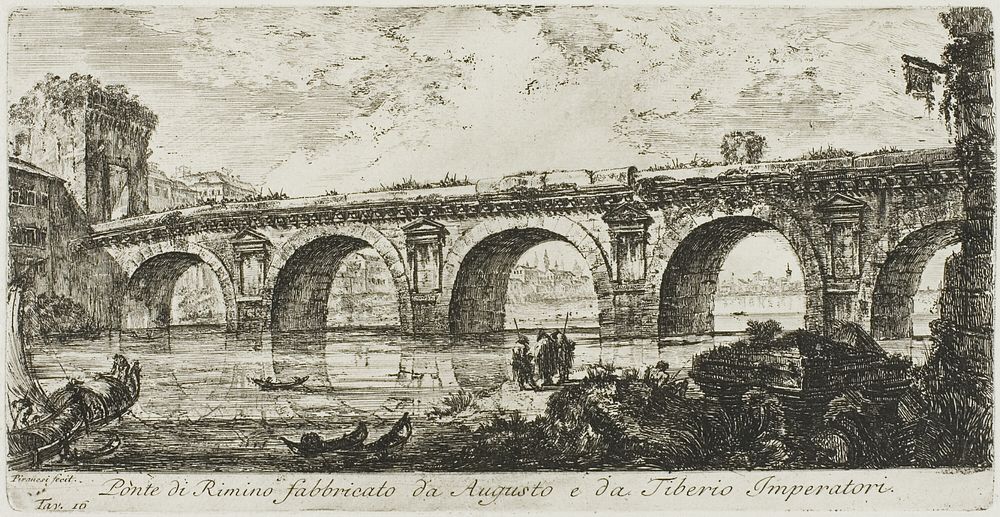 The Bridge at Rimini built by the Emperors Augustus and Tiberius, plate 16 from Some Views of Triumphal Arches and other…