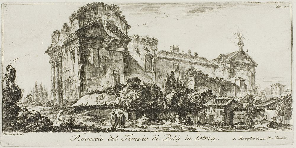 Rear View of the Temple of Pola in Istria. 1. Rear view of another temple, plate 22 from Some Views of Triumphal Arches and…